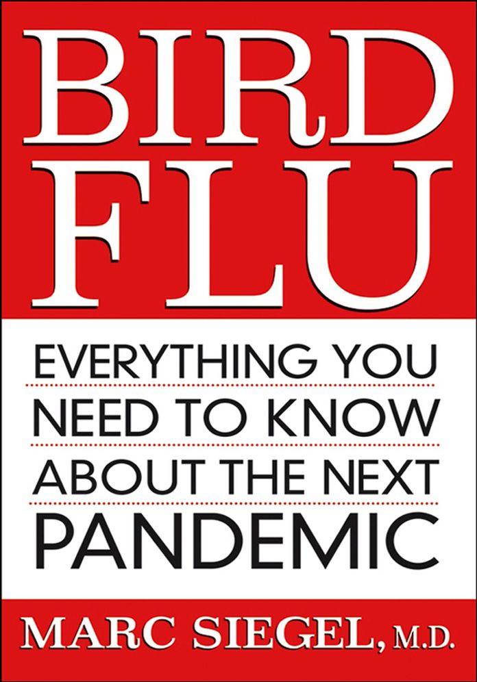Bird Flu: Everything You Need to Know About the Next Pandemic