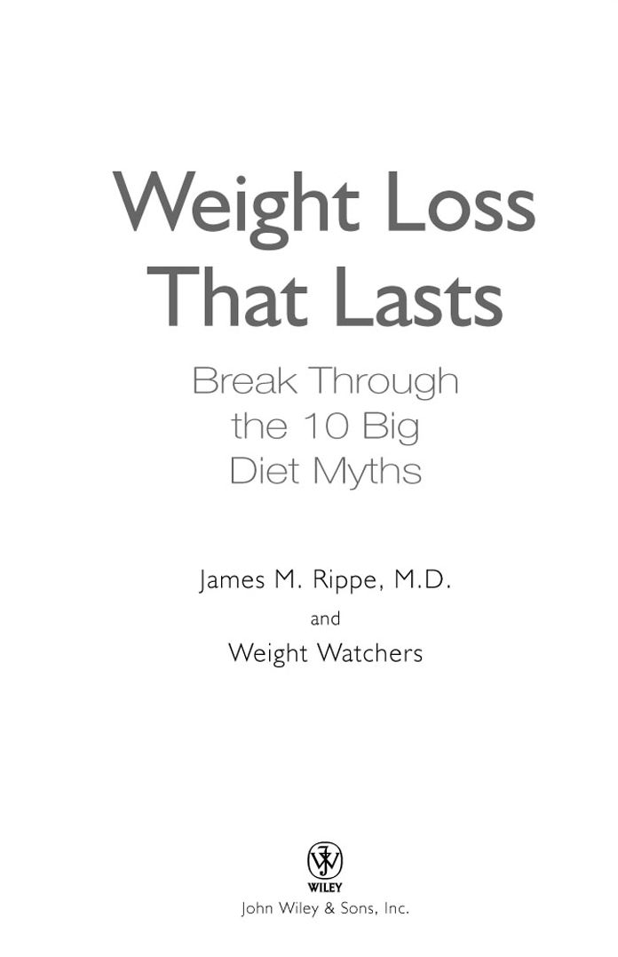 Weight Watchers Weight Loss That Lasts: Break Through the 10 Big Diet Myths