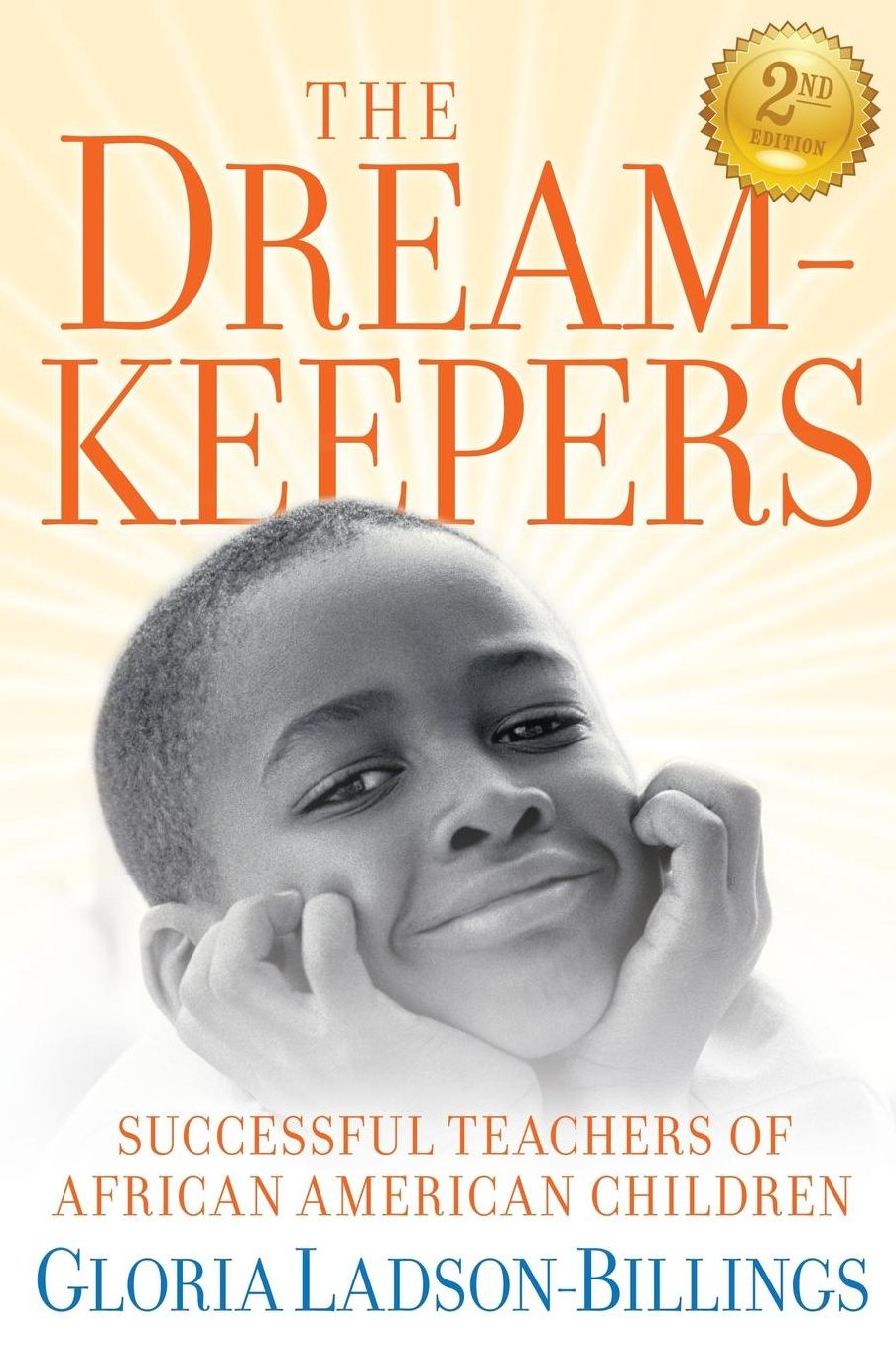 The Dreamkeepers: Successful Teachers of African American Children