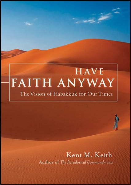Have Faith Anyway: The Vision of Habakkuk for Our Times