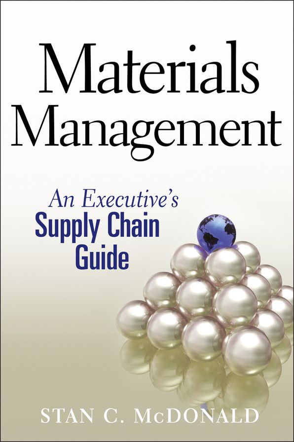 Materials Management: An Executive's Supply Chain Guide