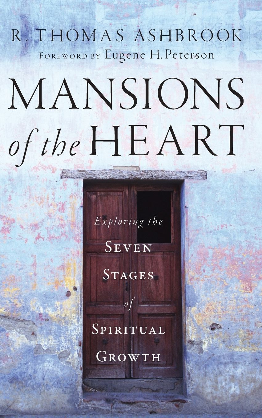 Mansions of the Heart: Exploring the Seven Stages of Spiritual Growth