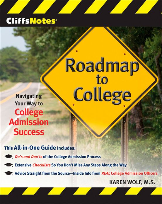 CliffsNotes Roadmap to College: Navigating Your Way to College Admission Success