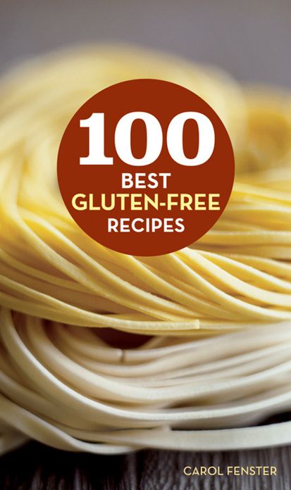 100 Best Gluten-Free Recipes