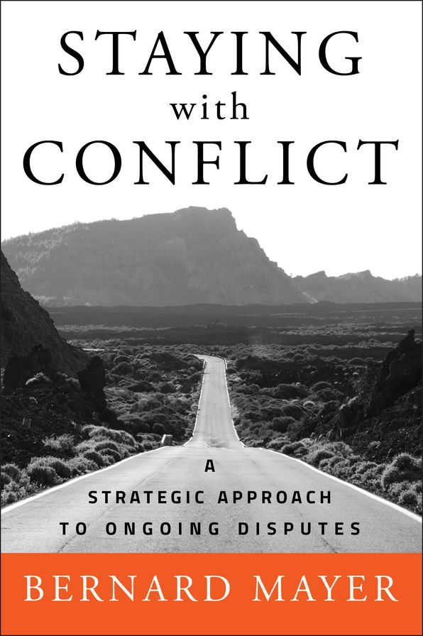 Staying with Conflict: A Strategic Approach to Ongoing Disputes