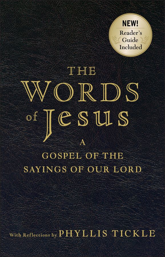 The Words of Jesus: A Gospel of the Sayings of Our Lord