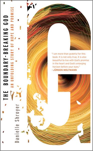 The Boundary-Breaking God: An Unfolding Story of Hope and Promise