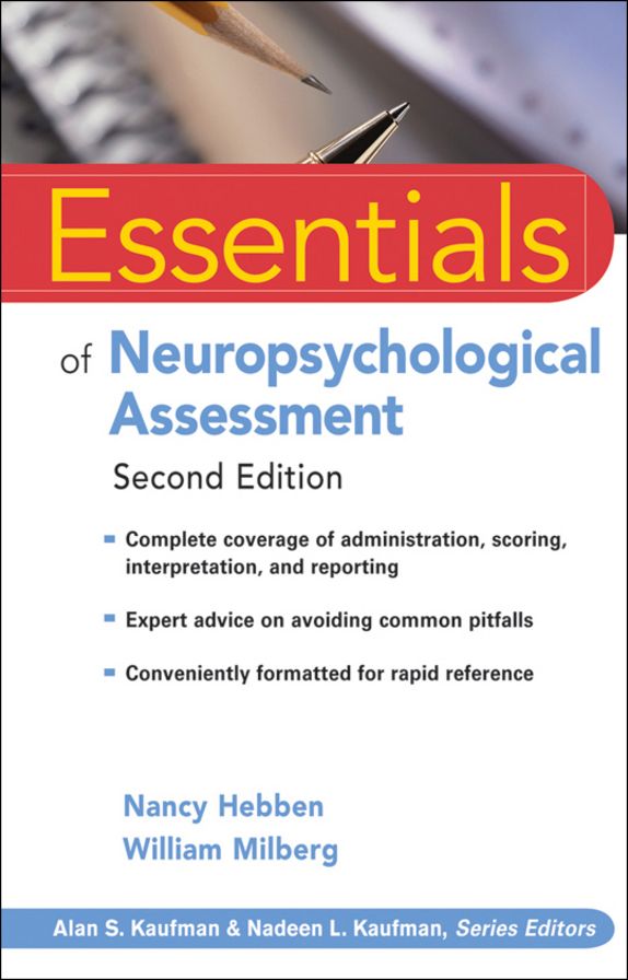 Essentials of Neuropsychological Assessment