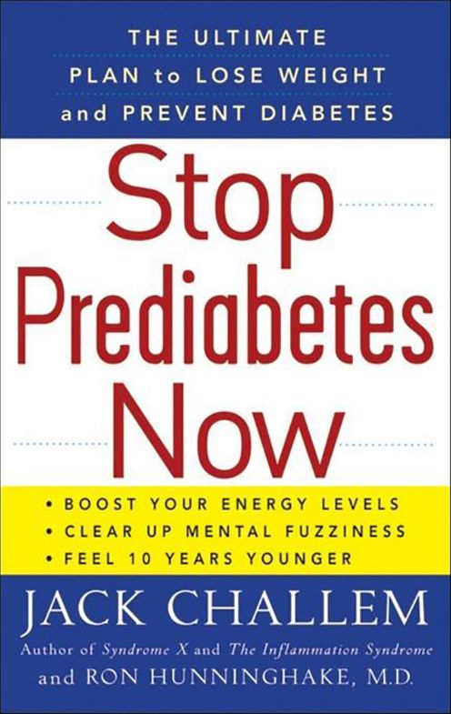 Stop Prediabetes Now: The Ultimate Plan to Lose Weight and Prevent Diabetes