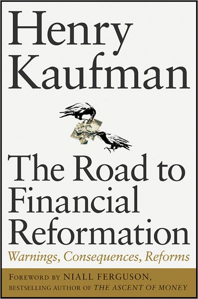 The Road to Financial Reformation: Warnings, Consequences, Reforms