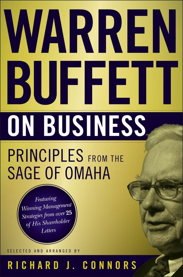 Warren Buffett on Business: Principles from the Sage of Omaha