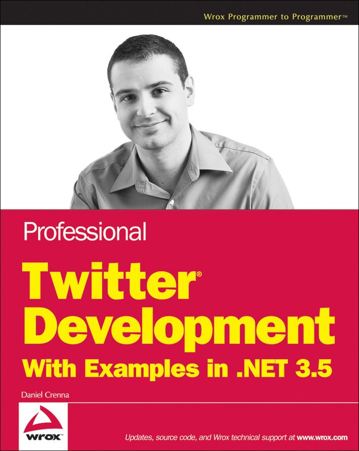 Professional Twitter Development: With Examples in .NET 3.5