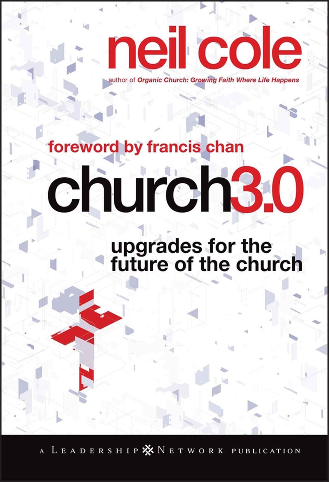 Church 3.0: Upgrades for the Future of the Church
