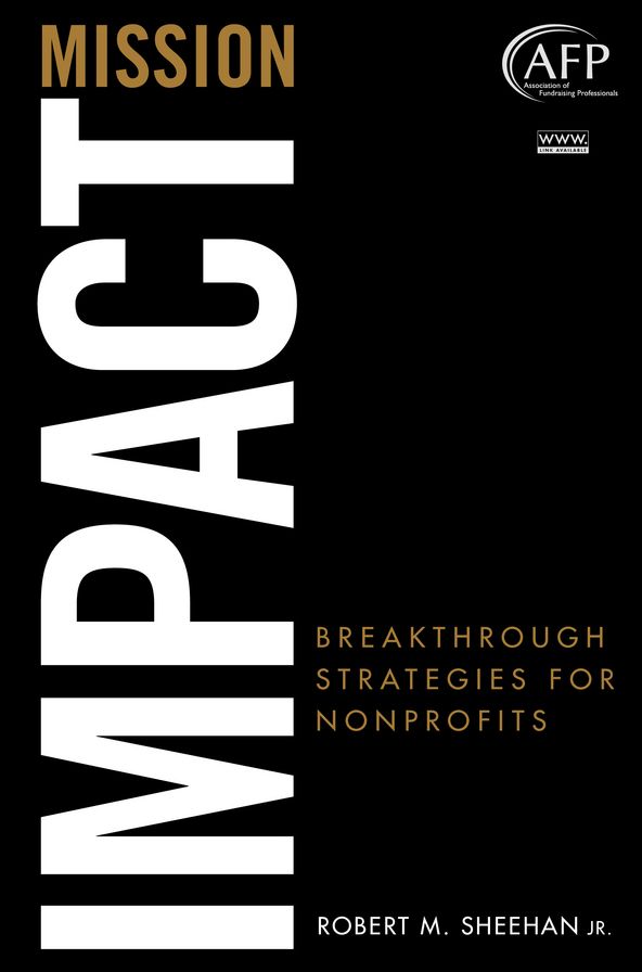 Mission Impact: Breakthrough Strategies for Nonprofits