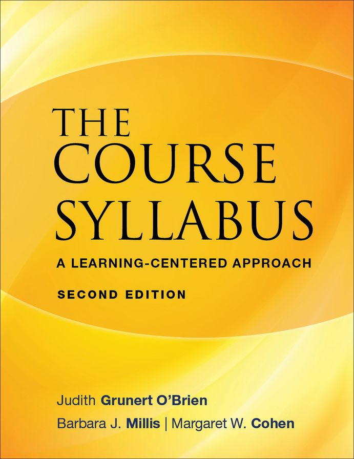 The Course Syllabus: A Learning-Centered Approach