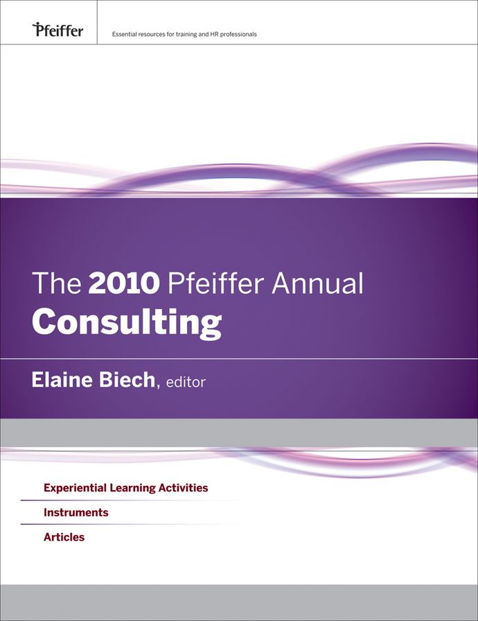 The 2010 Pfeiffer Annual: Consulting