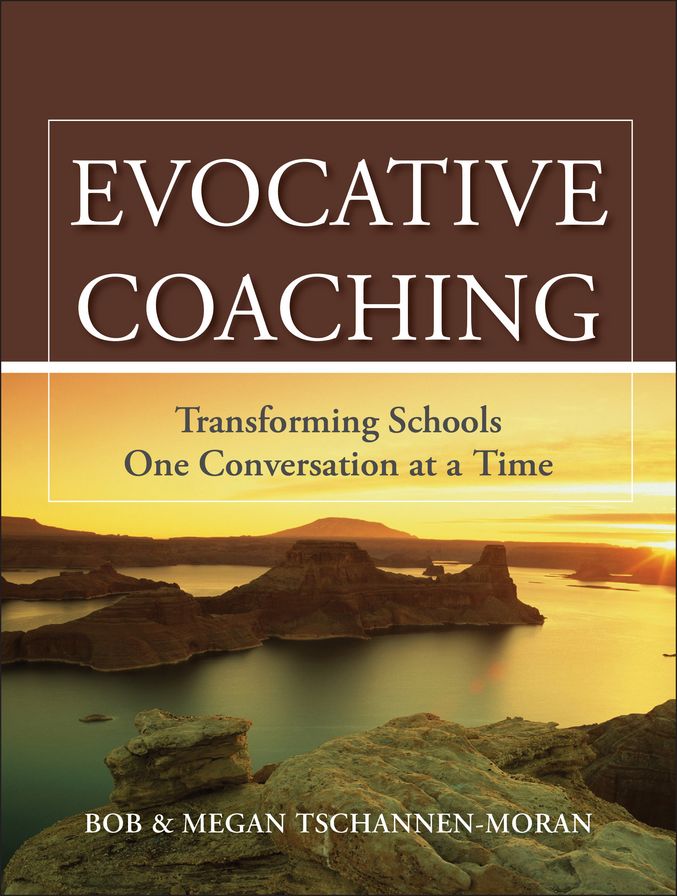 Evocative Coaching: Transforming Schools One Conversation at a Time