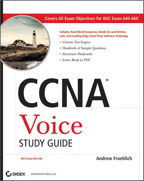CCNA Voice Study Guide: Exam 640-460