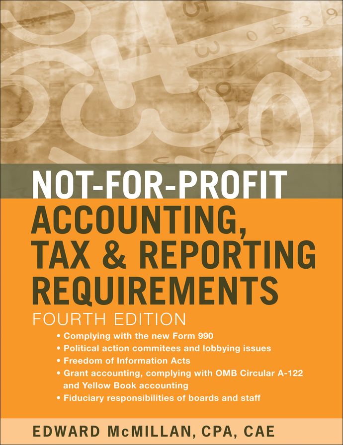 Not-for-Profit Accounting, Tax, and Reporting Requirements