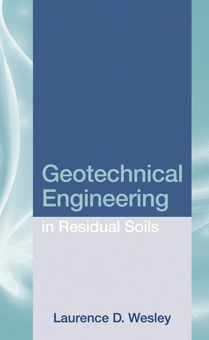 Geotechnical Engineering in Residual Soils