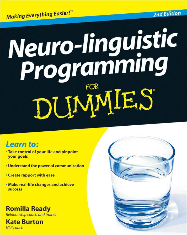 Neuro-linguistic Programming For Dummies