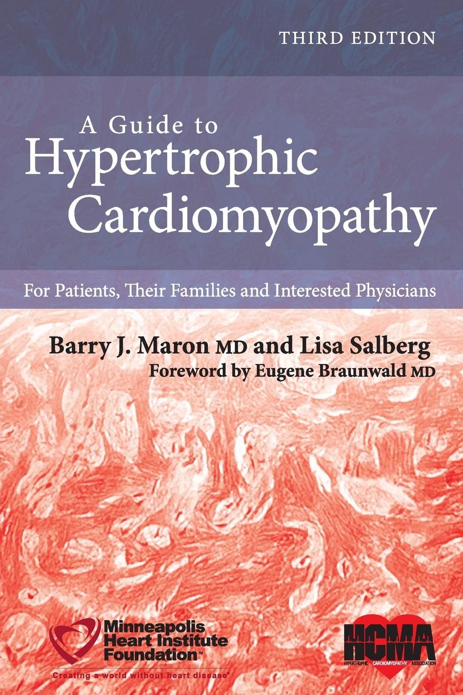 A Guide to Hypertrophic Cardiomyopathy: For Patients, Their Families, and Interested Physicians