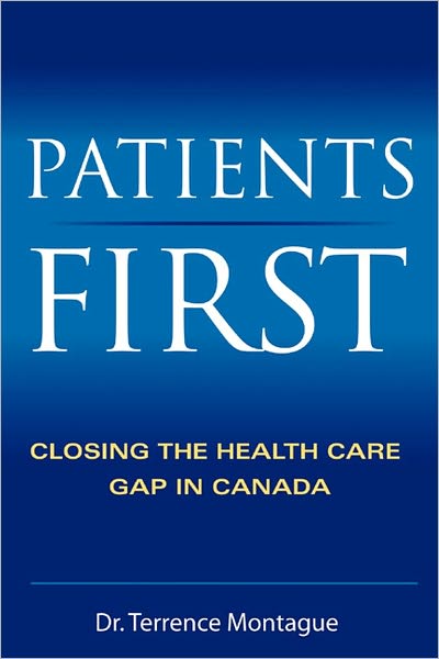 Patients First: Closing the Health Care Gap in Canada