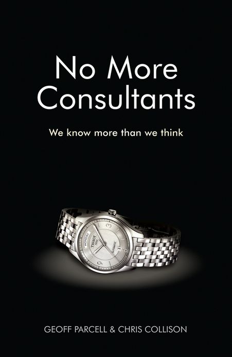No More Consultants: We Know More Than We Think