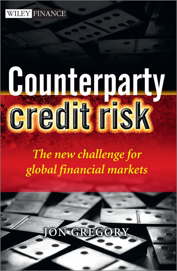 Counterparty Credit Risk: The new challenge for global financial markets