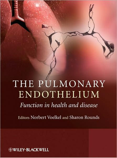 The Pulmonary Endothelium: Function in health and disease