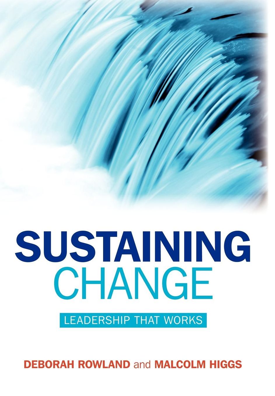 Sustaining Change: Leadership That Works