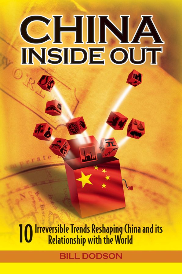 China Inside Out: 10 Irreversible Trends Reshaping China and its Relationship with the World