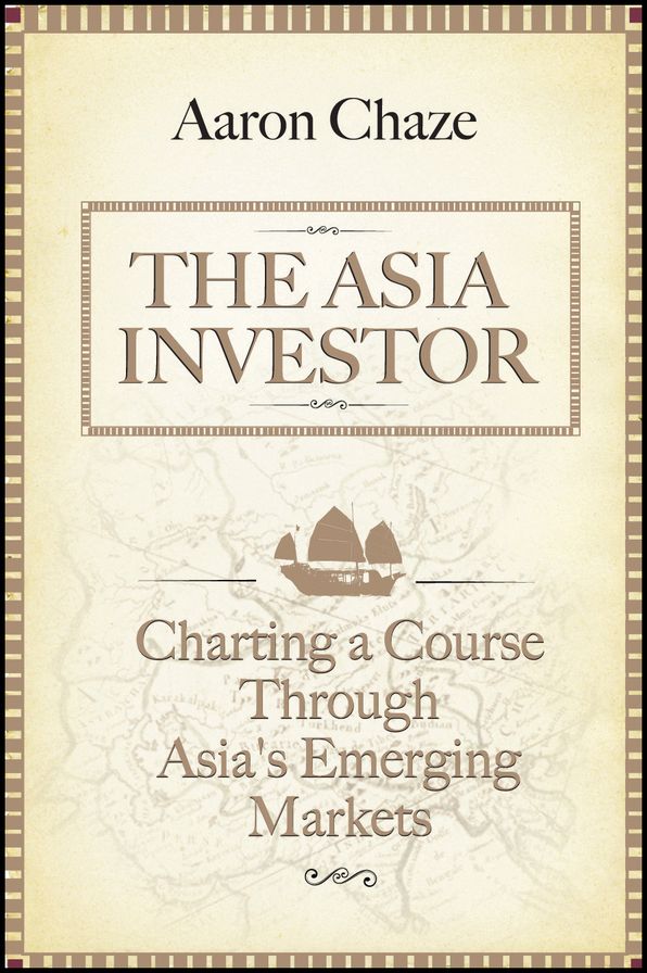 The Asia Investor: Charting a Course Through Asia's Emerging Markets