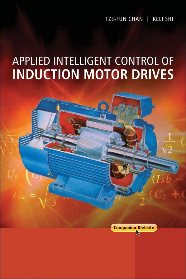 Applied Intelligent Control of Induction Motor Drives