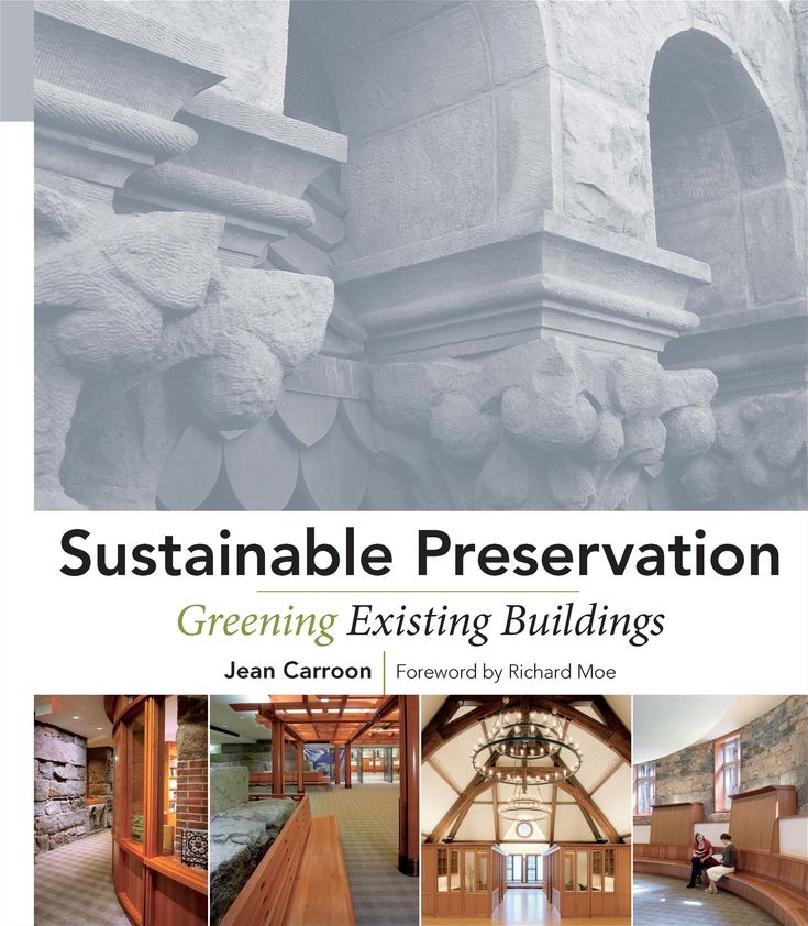 Sustainable Preservation: Greening Existing Buildings