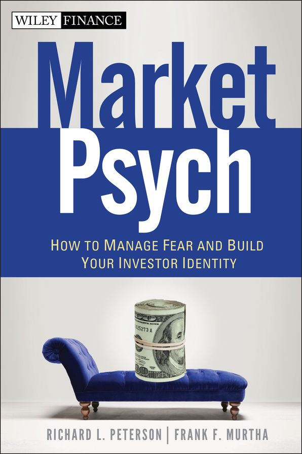 MarketPsych: How to Manage Fear and Build Your Investor Identity