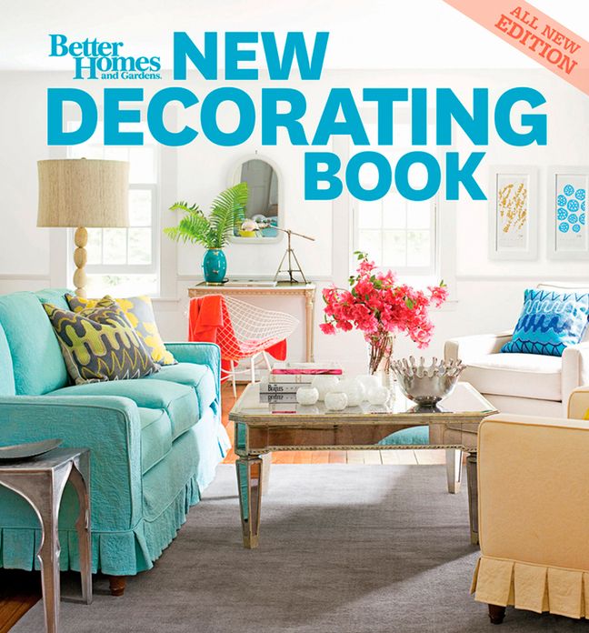 New Decorating Book, 10th Edition (Better Homes and Gardens)