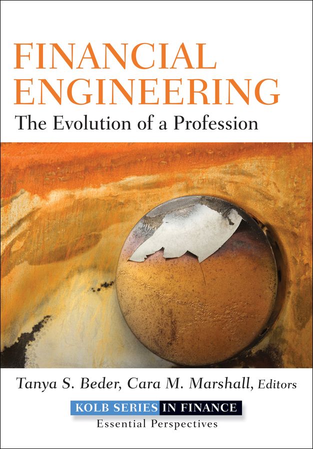 Financial Engineering: The Evolution of a Profession