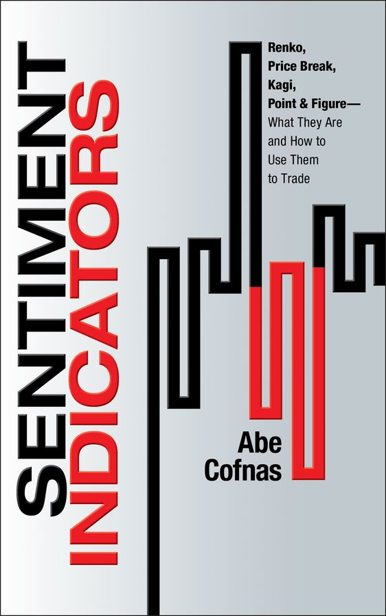 Sentiment Indicators - Renko, Price Break, Kagi, Point and Figure: What They Are and How to Use Them to Trade
