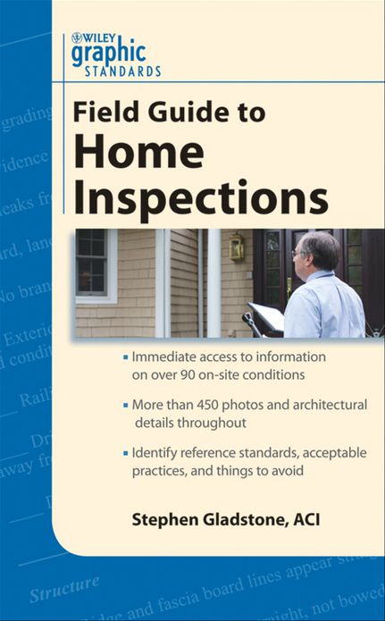 Graphic Standards Field Guide to Home Inspections