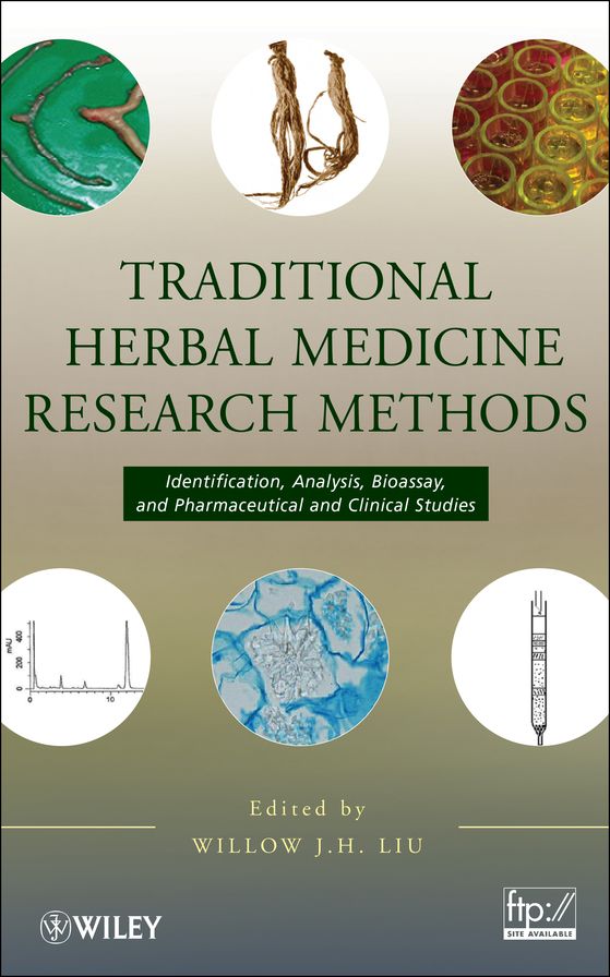 Traditional Herbal Medicine Research Methods: Identification, Analysis, Bioassay, and Pharmaceutical and Clinical Studies