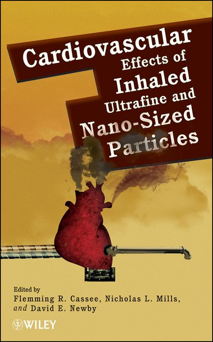 Cardiovascular Effects of Inhaled Ultrafine and Nano-Sized Particles