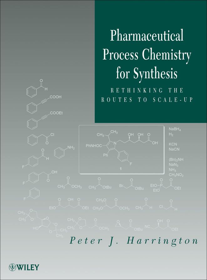 Pharmaceutical Process Chemistry for Synthesis: Rethinking the Routes to Scale-Up