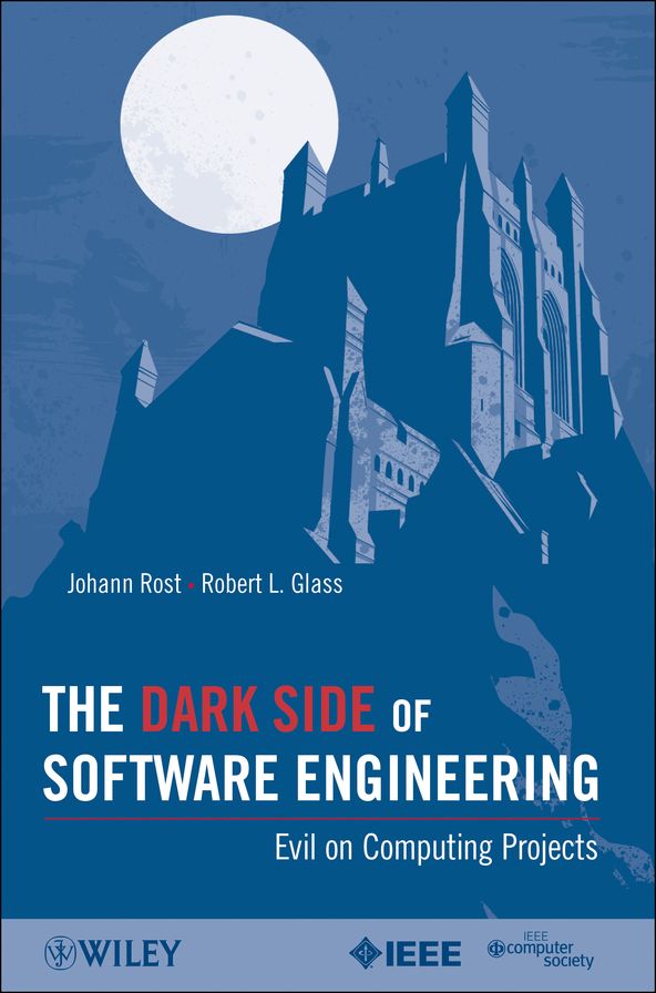 The Dark Side of Software Engineering: Evil on Computing Projects