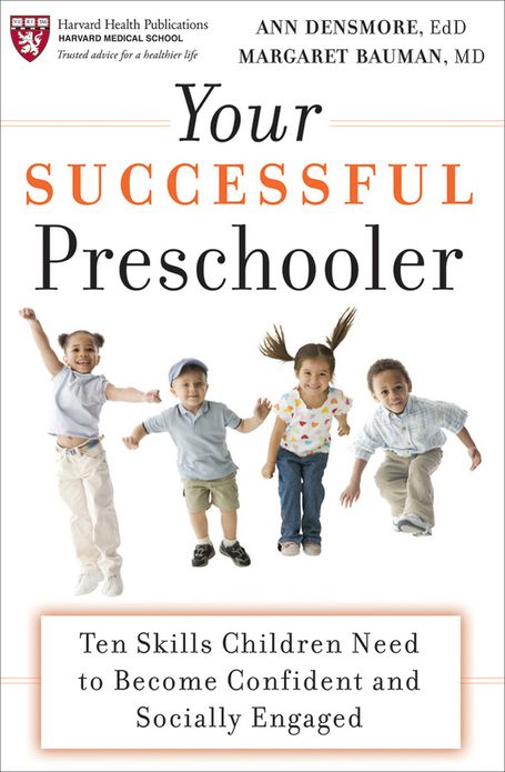Your Successful Preschooler: Ten Skills Children Need to Become Confident and Socially Engaged