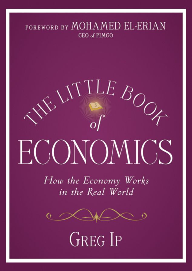 The Little Book of Economics: How the Economy Works in the Real World