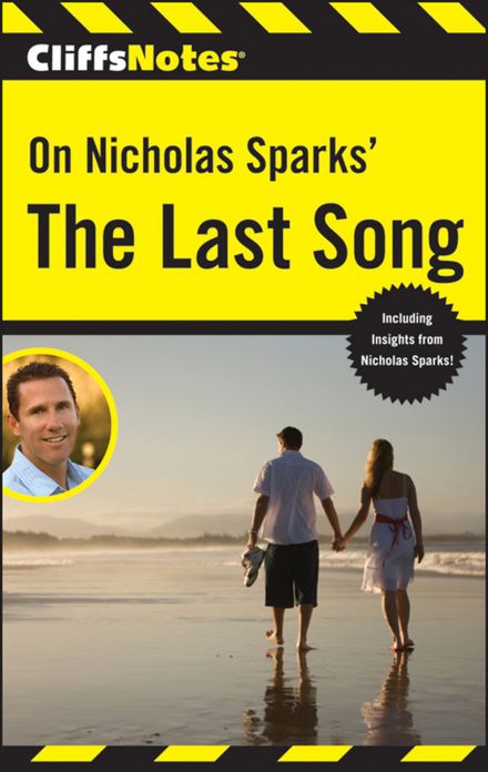CliffsNotes On Nicholas Sparks' The Last Song