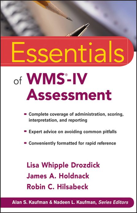 Essentials of WMS-IV Assessment
