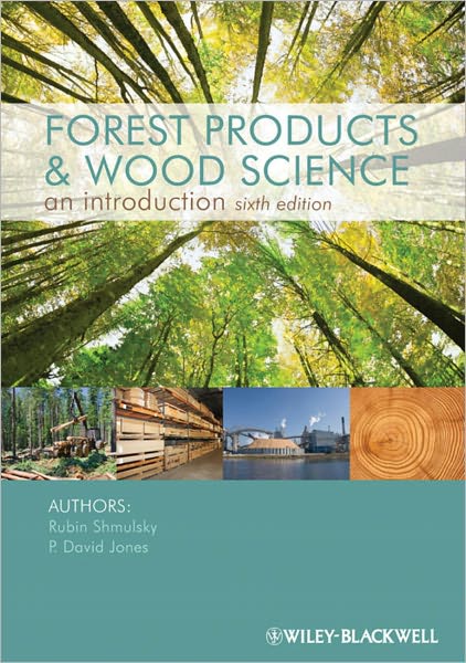 Forest Products and Wood Science, 6th Edition