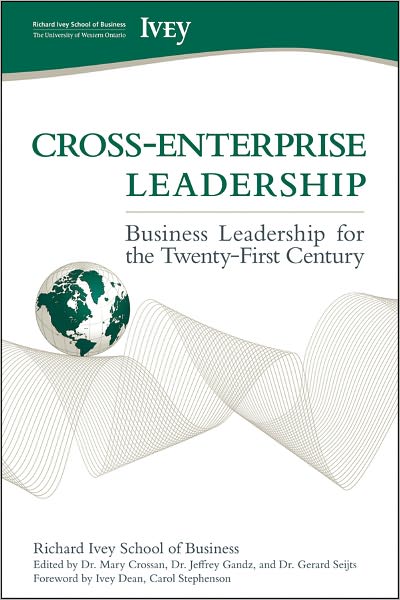 Cross-Enterprise Leadership: Business Leadership for the Twenty-First Century